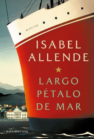 Tapa de la novela de Isabel Allende, "Largo pétalo de mar"